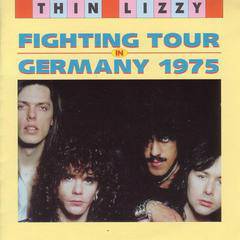Thin Lizzy : Fighting Tour in Germany 1975